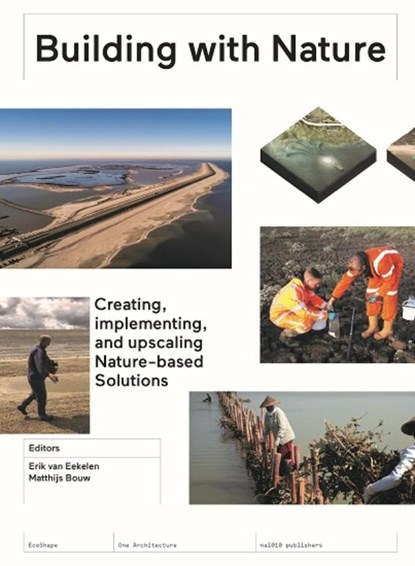 Building with Nature, Matthijs Bouw ; Erik van Eekelen - Ebook - 9789462086814