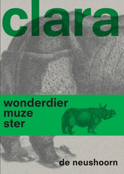 Clara de neushoorn, Gijs van der Ham - Paperback - 9789462087460