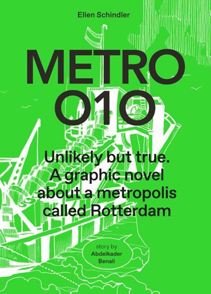 Metro 010, Ellen Schindler ; Abdelkader Benali ; Michelle Provoost ; Han van der Horst - Gebonden - 9789462088047