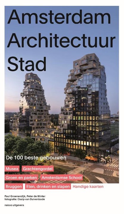 Amsterdam Architectuur Stad, Paul Groenendijk ; Piet Vollaard ; Peter de Winter - Paperback - 9789462088405