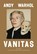 Andy Warhol: Vanitas, Fabian de Kloe ; Cynthia Jordens ; Patrick Moore ; Matthew Gray ; Amber Morgan - Gebonden - 9789462088771