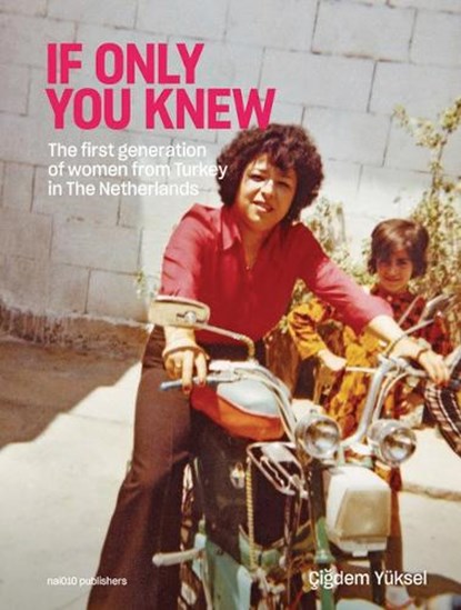 If only you knew, Çiğdem Yüksel - Gebonden - 9789462088948