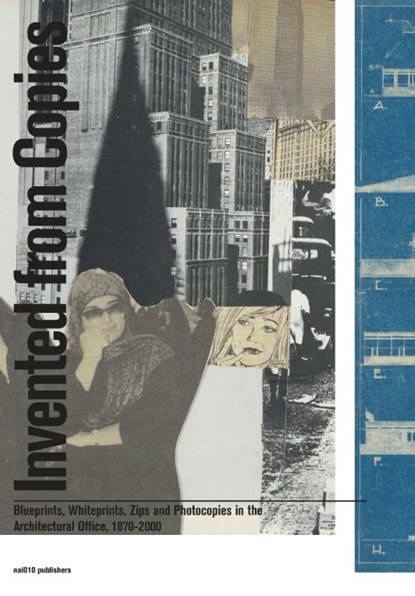 Invented from Copies, Ellen Smit ; Clara Haardt ; Johannes Schwartz - Gebonden - 9789462089556