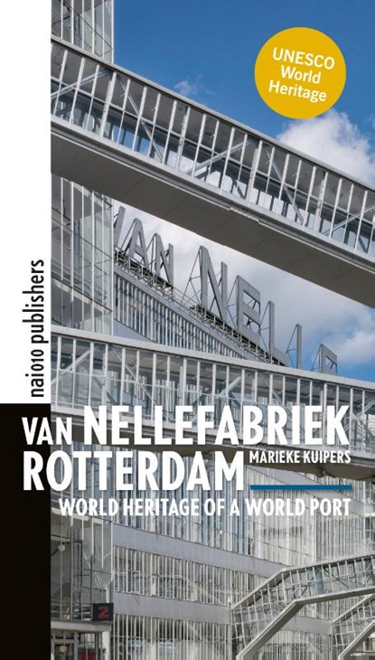 Van Nellefabriek Rotterdam, Marieke Kuipers - Paperback - 9789462089785