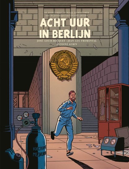 Acht uur in Berlijn, Jean-Luc Fromental ; Jose-Louis Bocquet - Gebonden - 9789462108462