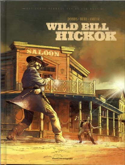 Wild Bill Hickok, Dobbs - Gebonden Gebonden - 9789462108677