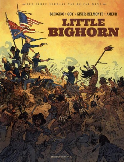 Little Bighorn, Farid Ameur ; Davide Goy ; Luca Blengino - Paperback - 9789462108967