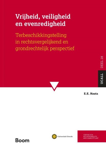 Vrijheid, veiligheid en evenredigheid, E. E. Nauta - Paperback - 9789462120310