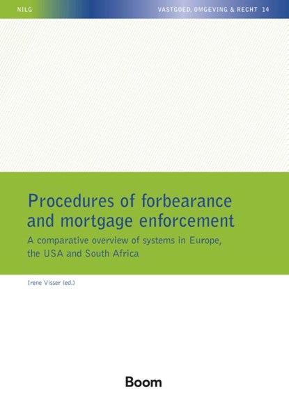 Procedures of forbearance and mortgage enforcement, Irene Visser - Paperback - 9789462121447