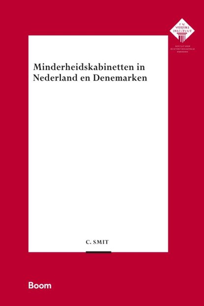 Minderheidskabinetten in Nederland en Denemarken, C. Smit - Paperback - 9789462122161