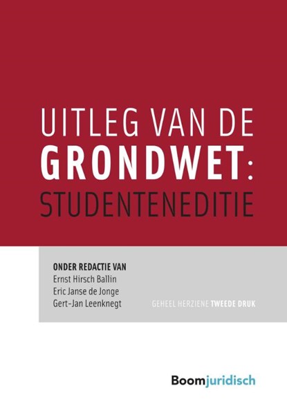 Uitleg van de Grondwet: studenteneditie, Ernst Hirsch Ballin ; Eric Janse de Jonge ; Gert Jan Leenknegt - Paperback - 9789462126688