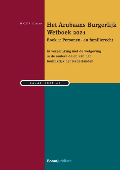 Het Arubaans Burgerlijk Wetboek 2021 Boek 1: Personen- en familierecht, M.C. F. E. Gielen - Paperback - 9789462126787