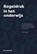 Regeldruk in het onderwijs, Marlies Blesgraaf - Paperback - 9789462126794
