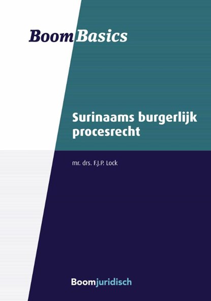 Surinaams burgerlijk procesrecht, F.J.P. Lock - Paperback - 9789462126916
