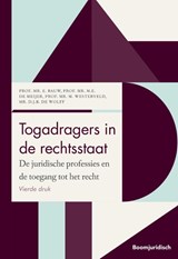 Togadragers in de rechtsstaat - E. Bauw ; D.J.B. de Wolff ; M.E. de Meijer ; M. Westerveld - 9789462127128