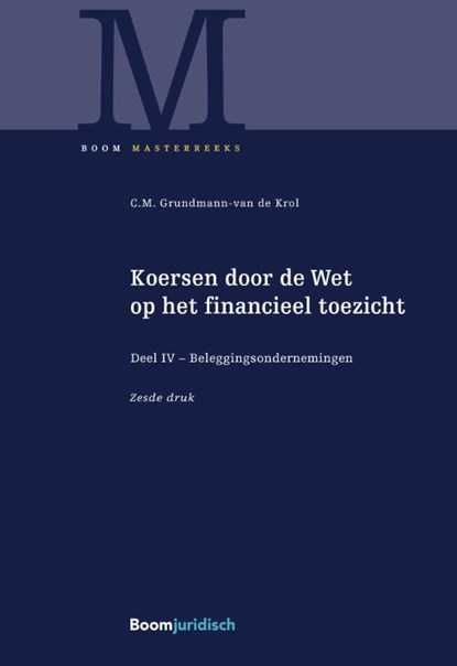 Koersen door de Wet op het financieel toezicht Deel IV, C.M. Grundmann-van de Krol - Gebonden - 9789462127524