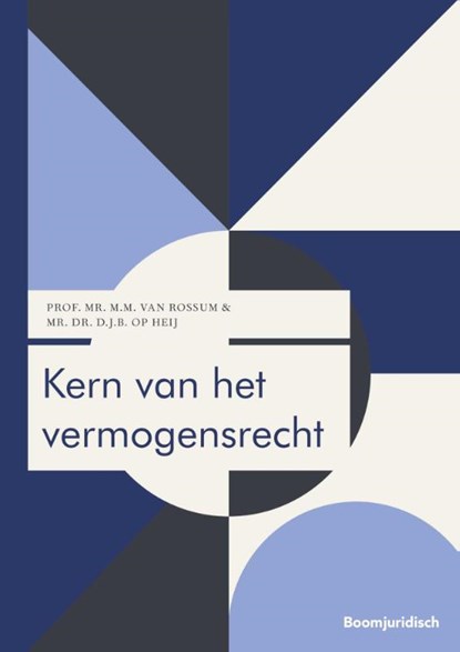 Kern van het vermogensrecht, M.M. van Rossum ; D.J.B. op Heij - Paperback - 9789462127722