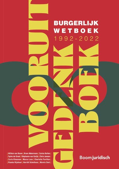 Vooruitgedenkboek Burgerlijk Wetboek 1992-2022, Willem van Boom - Paperback - 9789462127906