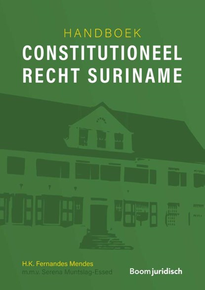 Handboek constitutioneel recht Suriname, H.K. Fernandes Mendes - Paperback - 9789462127951