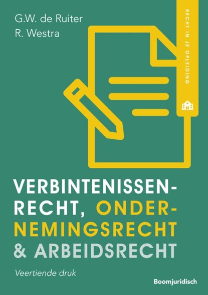 Verbintenissenrecht, ondernemingsrecht & arbeidsrecht, G.W. de Ruiter ; R. Westra - Paperback - 9789462128033