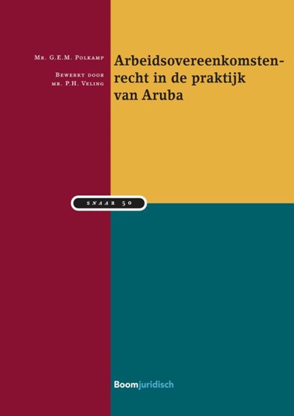 Arbeidsovereenkomstenrecht in de praktijk van Aruba, P.H. Veling - Paperback - 9789462128118