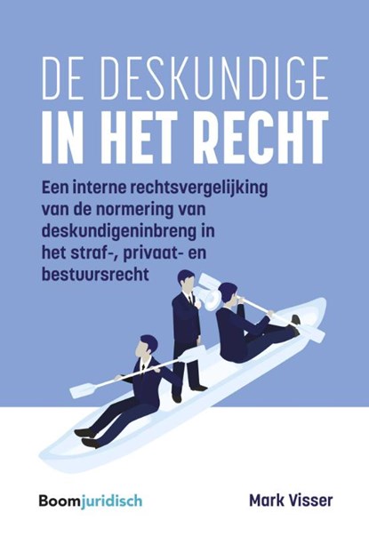 De deskundige in het recht, Mark Visser - Paperback - 9789462128217