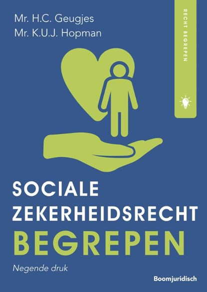 Socialezekerheidsrecht begrepen, H.C. Geugjes ; K.U.J. Hopman - Paperback - 9789462128323