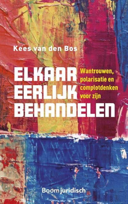 Elkaar eerlijk behandelen, Kees van den Bos - Paperback - 9789462128361