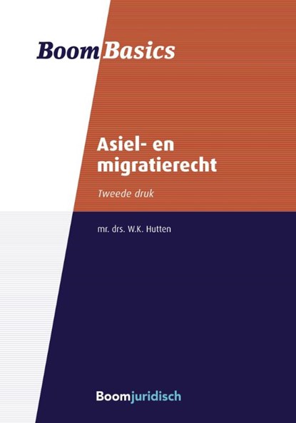 Asiel- en migratierecht, W.K. Hutten - Paperback - 9789462128415