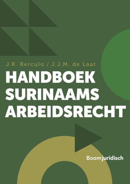 Handboek Surinaams Arbeidsrecht, J.R. Berculo ; S. de Laat - Paperback - 9789462128439
