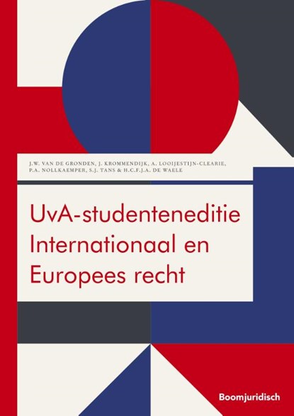 UvA-studenteneditie Internationaal en Europees recht, P.A. Nollkaemper ; J. Krommendijk - Paperback - 9789462128606