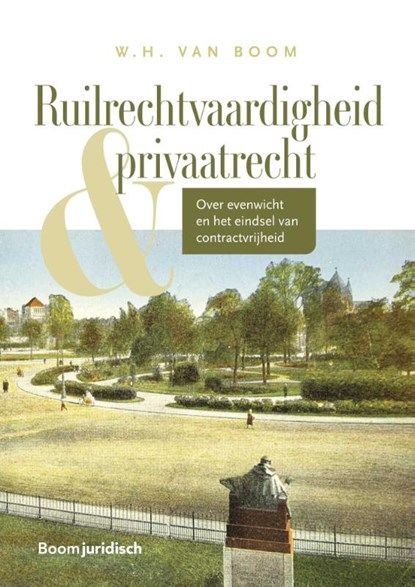 Ruilrechtvaardigheid en privaatrecht, W.H. van Boom - Paperback - 9789462128699