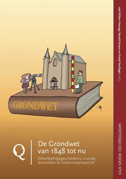 De Grondwet van 1848 tot nu, A.W. Heringa ; D.B.R. Kroeze ; A.K. Yesilkagit - Paperback - 9789462128705