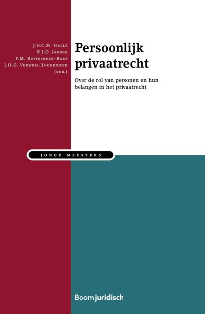 Persoonlijk privaatrecht, J.G.C.M. Galle ; K.J.O. Jansen ; F.M. Ruitenbeek-Bart ; J.H.G. Verweij-Hoogendijk - Paperback - 9789462128712