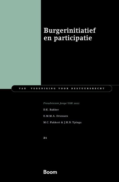 Burgerinitiatief en participatie, Dorien Bakker ; Esmée Driessen ; Meike Pakkert ; Jelmer Ypinga - Paperback - 9789462128743