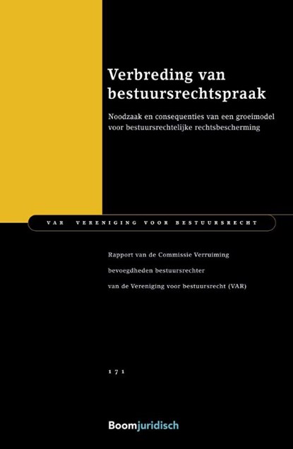 Verbreding van bestuursrechtspraak, Commissie Verruiming bevoegdheden bestuursrechter - Paperback - 9789462128774