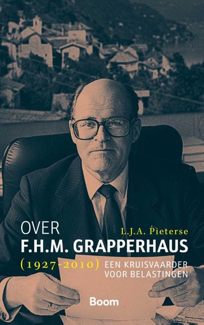 Over F.H.M. Grapperhaus (1927-2010), L.J.A. Pieterse - Gebonden - 9789462128880