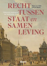 Recht tussen staat en samenleving - Marco in 't Veld ; Erik-Jan Broers - 9789462129276