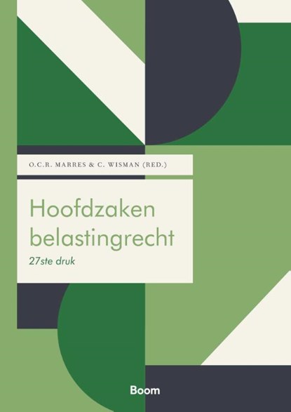 Hoofdzaken belastingrecht, O.C.R. Marres ; C. Wisman - Paperback - 9789462129979