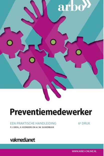 Preventiemedewerker, P.J. Diehl ; H. Koenders ; A.C.M. Suijkerbuijk - Paperback - 9789462154520