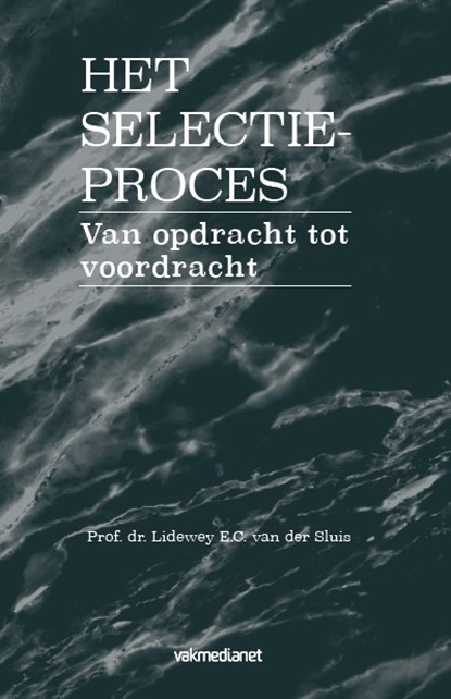 Het selectieproces, Lidewey E.C. van der Sluis - Gebonden - 9789462154896