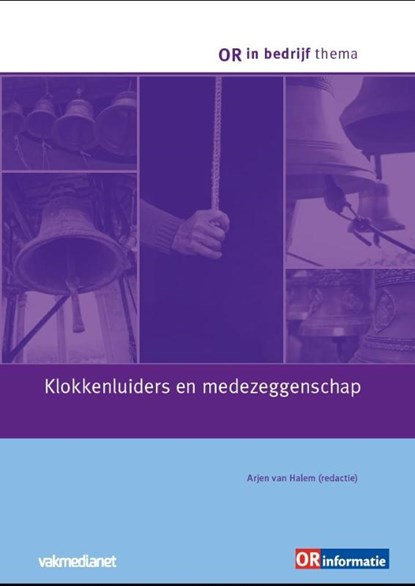 Klokkenluiders en medezeggenschap, Arjen van Halem - Paperback - 9789462155077