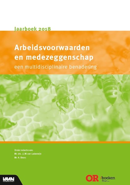 Jaarboek Arbeidsvoorwaarden en medezeggenschap 2018, Joost van Ladesteijn ; Antoine Brons - Paperback - 9789462155947
