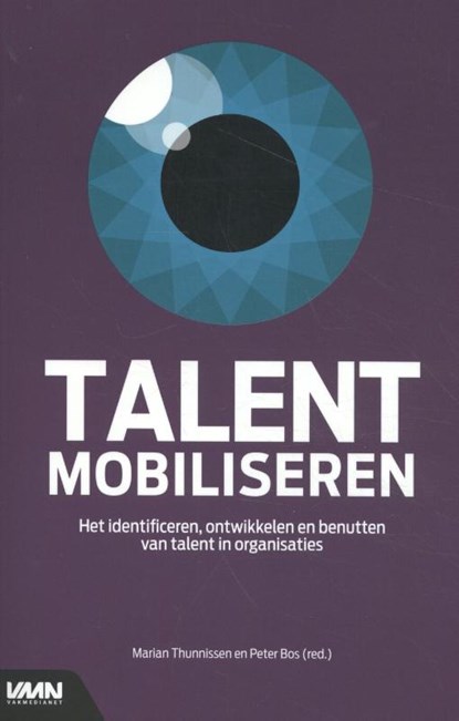 Talent mobiliseren, Marian Thunnissen ; Peter Bos - Paperback - 9789462156159
