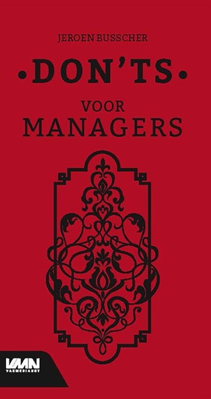 Don’ts voor managers, Jeroen Busscher - Paperback - 9789462156456