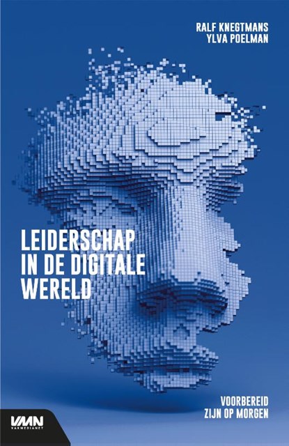 Leiderschap in de digitale wereld, Ralf Knegtmans ; Ylva Poelman - Paperback - 9789462156463