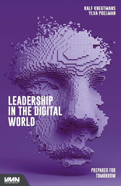 Leadership in the digital word, Ralf Knegtmans ; Ylva Poelman - Paperback - 9789462156968