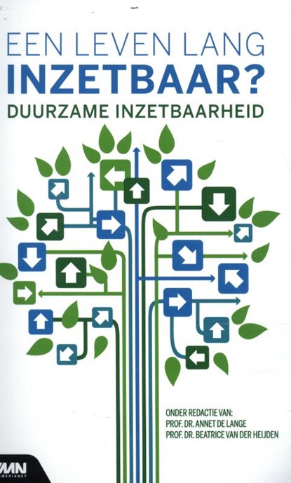 Een leven lang inzetbaar?, Annet de Lange ; Beatrice van der Heijden - Paperback - 9789462157644
