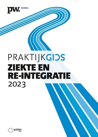Praktijkgids Ziekte en re-integratie 2023, P. Willems - Paperback - 9789462158016