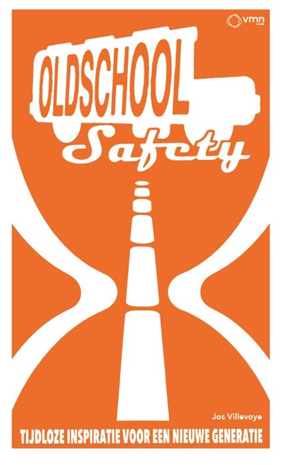 Old School Safety, Jos Villevoye - Paperback - 9789462158054